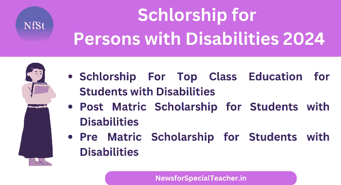 Schlorship For Top Class Education for Students with Disabilities